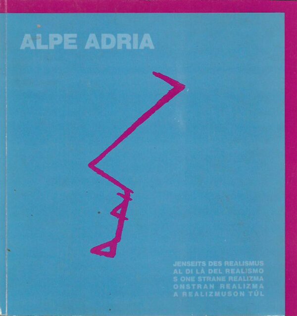 skupina autora: alpe, adria (katalog izložbe)
