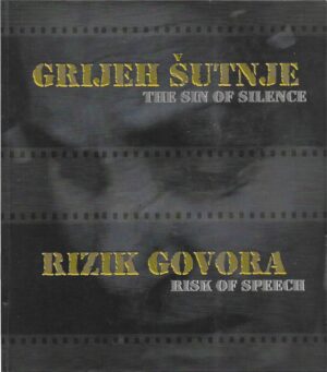 grijeh šutnje - rizik govora (the sin of silence - risk of speech)
