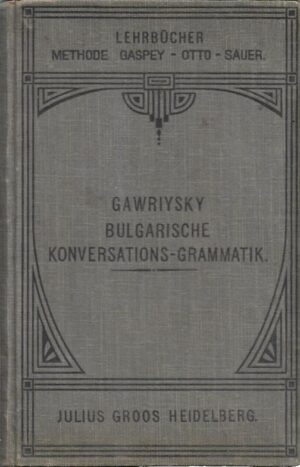 demetrius gawriysky: bulgarische konversations-gramatik