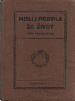 misli i pravila za život (1000 aforizama)