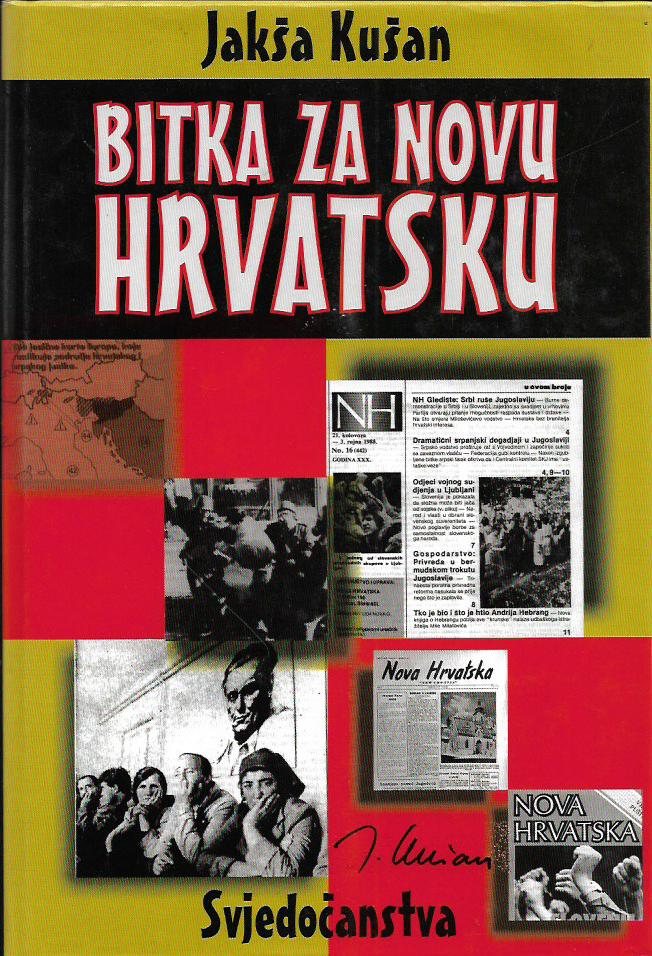 jakša kušan: bitka za novu hrvatsku