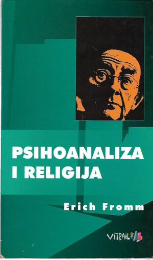 erich fromm: psihoanaliza i religija