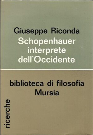giuseppe riconda: schopenhauer interprete dell'occidente