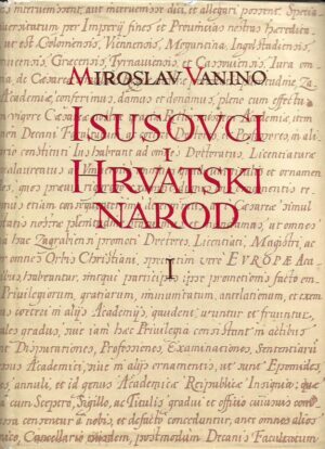 miroslav vanino: isusovci i hrvatski narod i.-ii. dio