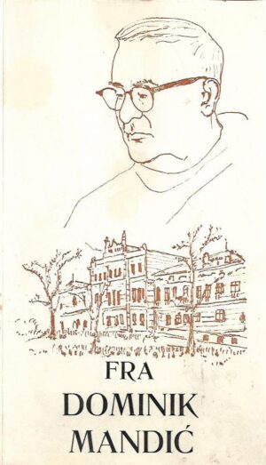 andrija nikoć: fra dominik mandić