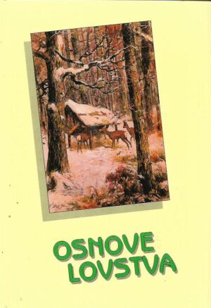 darabuš, jakelić, kovač: osnove lovstva  -podcrtavano