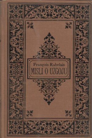 francois rabelais: misli o uzgoju