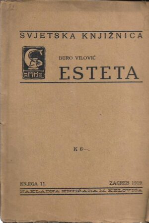 Đuro vilović: esteta - roman vječnih bohema