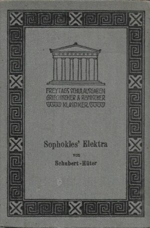 friedrich schubert: sophokles' elektra