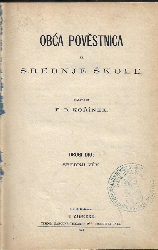 františek bronislav korinek: obća povjestnica za srednje škole, drugi dio - srednji vijek