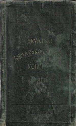 ante kern: hrvatski šumarsko-lovački koledar 1913.