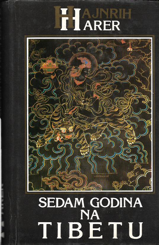 heinrich harrer: sedam godina na tibetu