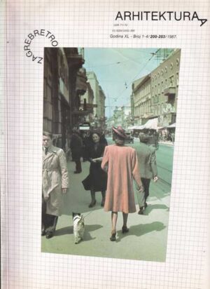 Aleksander Laslo (ur.): Arhitektura - godina XL -broj 1-4 (200-203) - 1987