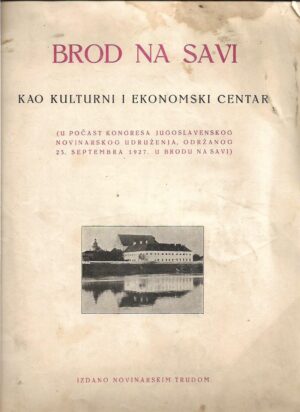 slavko cihlar, niko buzančić: brod na savi kao kulturni i ekonomski centar