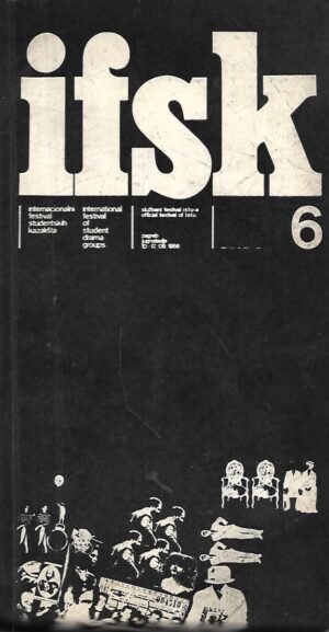 ifsk 6 - šesti internacionalni festival studentskih kazališta