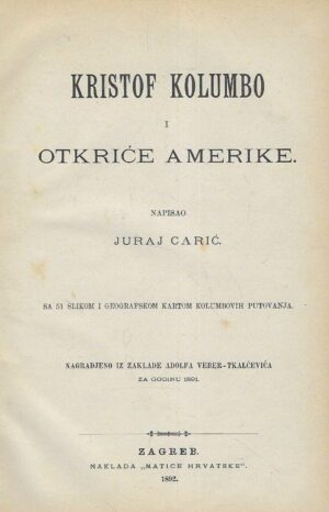 Juraj Carić: Kristof Kolumbo i otkriće Amerike