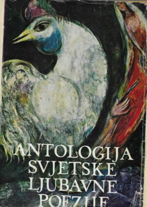 Nikola Milićević: Zlatna knjiga svjetske ljubavne poezije