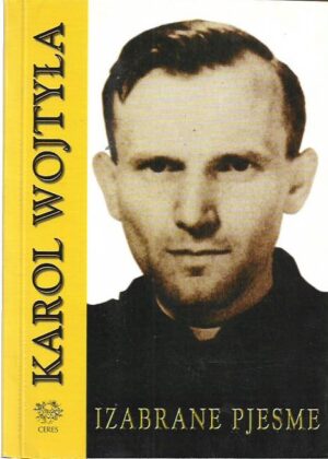 karol wojtyła: izabrane pjesme