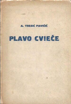 a. tresić pavičić: plavo cvieće