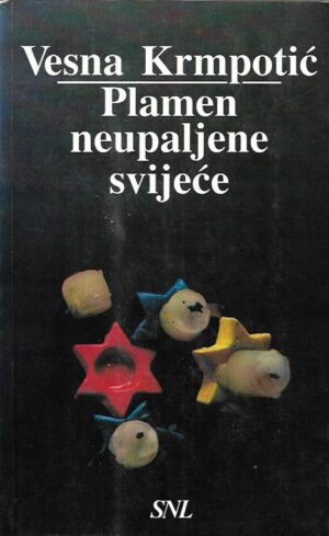 vesna krmpotić: plamen neupaljene svijeće