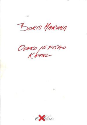 boris maruna: ovako je pisao katul