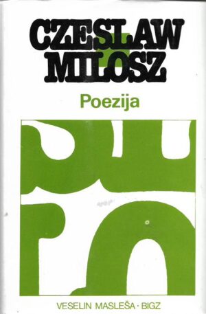 czeslaw milosz: poezija