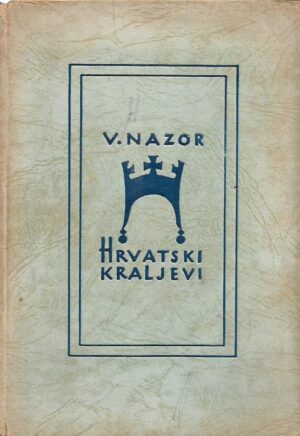 vladimir nazor: hrvatski kraljevi