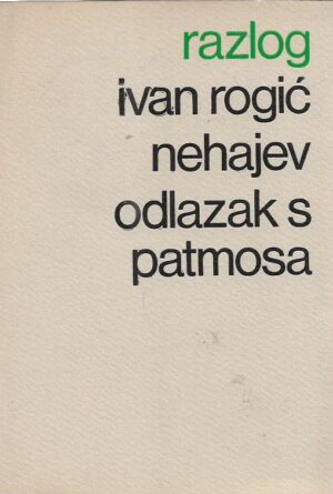 ivan rogić nehajev: odlazak s patmosa