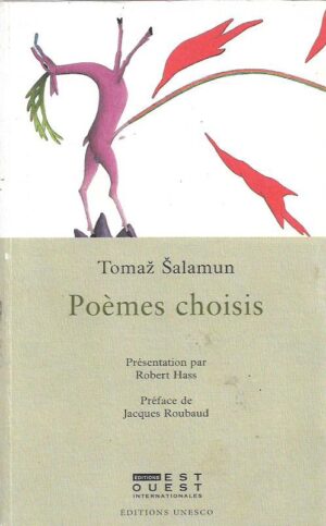 tomaž Šalamun: poemes choisis