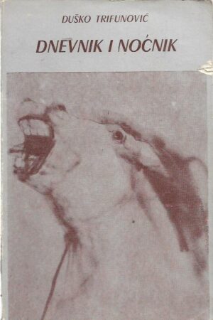 duško trifunović: dnevnik i noćnik