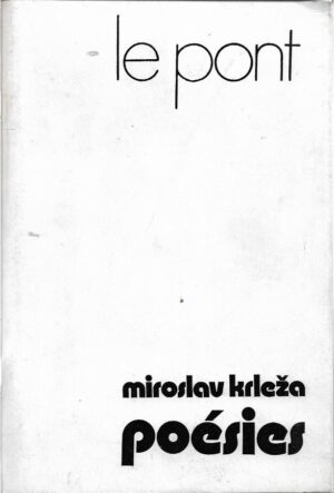 miroslav krleža: poesies