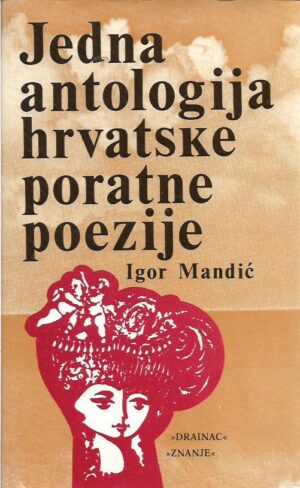 igor mandić: jedna antologija hrvatske poratne poezije