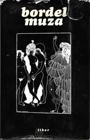 bordel muza, antologija francuske erotske poezije / aubrey beardsley: izbor grafike