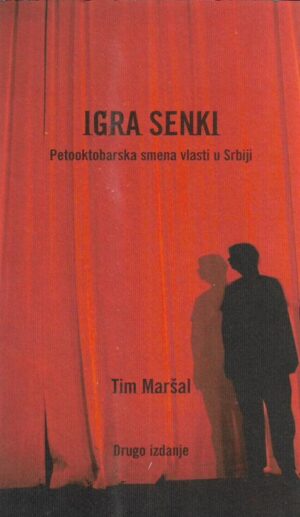 tim marshall: igra senki, petooktobarska smena vlasti u srbiji