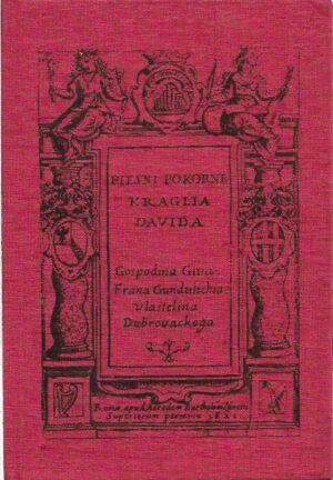 ivan gundulić: piesni pokorne kragila davida