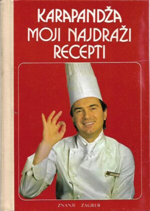 stevo karapandža: moji najdraži recepti