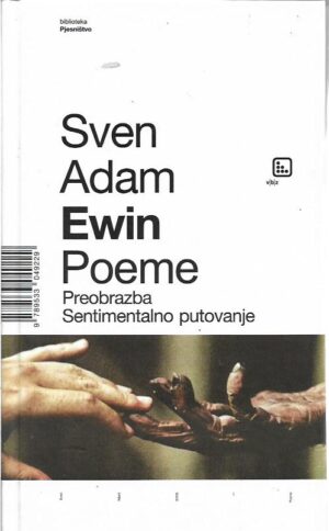 sven adam ewin: poeme, preobrazba, sentimentalno putovanje