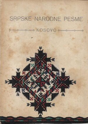 laza popović (ur.): srpske narodne pesme (kosovo)