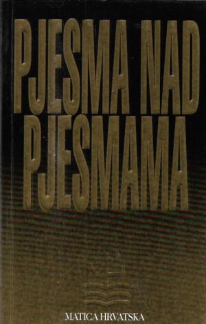 nikola miličević (prir.): pjesma nad pjesmama