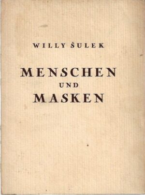 willy Šulek: menschen und masken