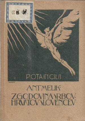 anton melik: zgodovina srbov, hrvatev i slovencev