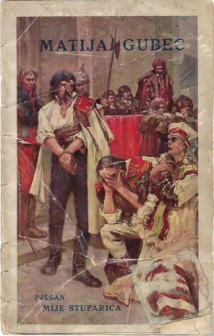 mijo stuparić: matija gubec, pjesma o seljačkoj buni god. 1573.