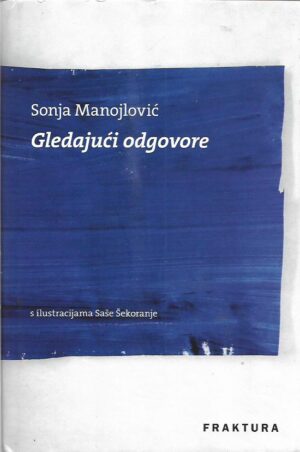 sonja manojlović: gledajući odgovore