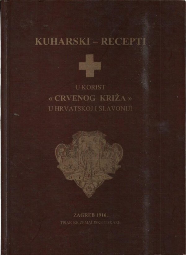 kuharski recepti u korist crvenog križa u hrvatskoj i slavoniji
