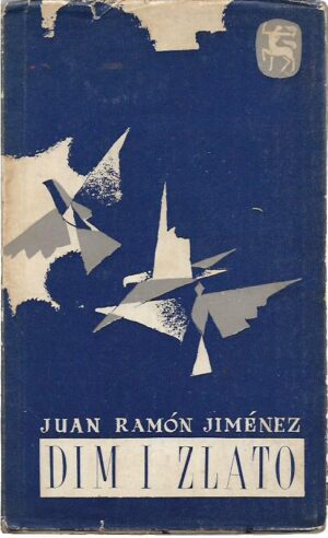 juan ramon jimenez: dim i zlato