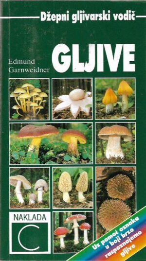 edmund garnweidner: gljive