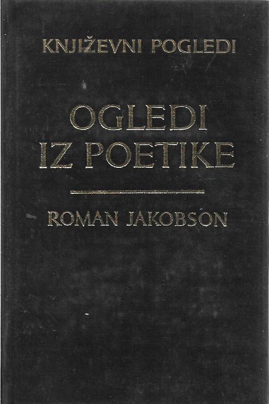 roman jakobson: ogledi iz poetike