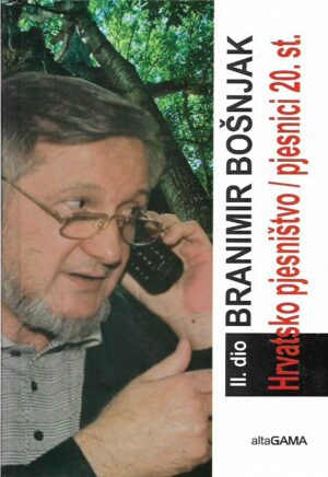 branimir bošnjak: hrvatsko pjesništvo / pjesnici 20. st. (1-2)