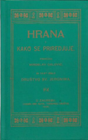miroslav galović: hrana i kako se priređuje