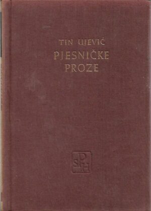 tin ujević: pjesničke proze